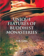 Unique features of Buddhist monasteries