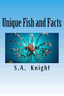 Unique Fish and Facts: A Fun Fish Picture Book for Kids!