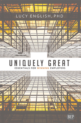 Uniquely Great: Essentials for Winning Employers - English, Lucy