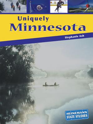 Uniquely Minnesota - Wilbur Ash, Stephanie