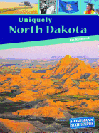 Uniquely North Dakota