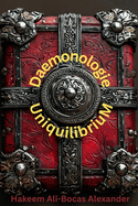 UniquilibriuM Demonology: Demonology and Exorcism