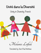 Unite Dans La Diversite: Unity in Diversity - French