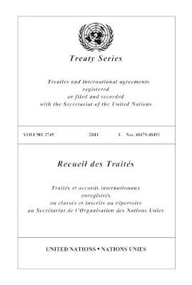 United Nations Treaty Series: 2011 - United Nations Publications (Editor)