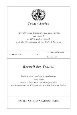 United Nations Treaty Series: 2011 - United Nations Publications (Editor)
