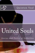 United Souls: Stories and Poetry of Seduction