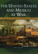 United States and Mexico at War 19th Century 1