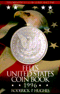 United States Coin Book: Definitive United States Coin Book - Bartimole, John (Editor), and Hughes, Roderick P. (Revised by)