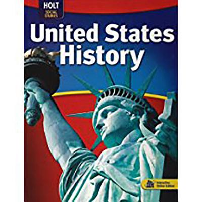 United States History Full Survey: Student Edition 2009 - Holt Rinehart and Winston (Prepared for publication by)