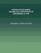 United States Model Income Tax Convention of September 20, 1996: Technical Explanation