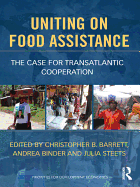 Uniting on Food Assistance: The Case for Transatlantic Policy Convergence