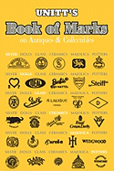 Unitt's Book of Marks on Antiques & Collectibles