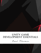 Unity Game Development Essentials