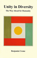 Unity in Diversity: The Way Ahead for Humanity