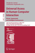 Universal Access in Human-Computer Interaction. Virtual, Augmented, and Intelligent Environments: 12th International Conference, Uahci 2018, Held as Part of Hci International 2018, Las Vegas, Nv, Usa, July 15-20, 2018, Proceedings, Part II