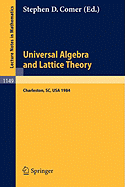 Universal Algebra and Lattice Theory: Proceedings of a Conference Held at Charleston, July 11-14, 1984