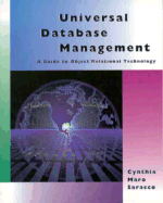 Universal Database Management: A Guide to Object-Relational Technology - Saracco, Cynthia Maro
