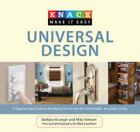 Universal Design: A Step-By-Step Guide to Modifying Your Home for Comfortable, Accessible Living