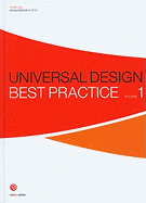 Universal Design: Best Practice, Volume 1