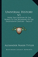 Universal History V1: From The Creation Of The World To The Beginning Of The Eighteenth Century - Page 67