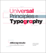 Universal Principles of Typography: 100 Key Concepts for Choosing and Using Type