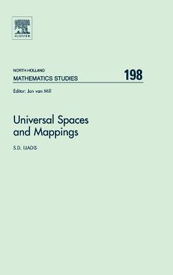 Universal Spaces and Mappings: Volume 198 - Iliadis, S D