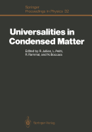 Universalities in Condensed Matter: Proceedings of the Workshop, Les Houches, France, March 15-25,1988