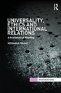 Universality, Ethics and International Relations: A Grammatical Reading