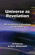Universe as Revelation: An Ecomystical Theology for Friends