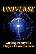 Universe: Guiding Poetry to a Higher Consciousness