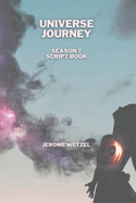 Universe Journey Season 7 Script Book