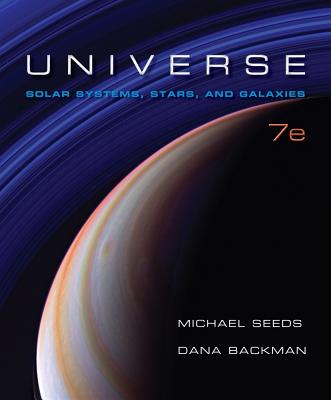 Universe: Solar System, Stars, and Galaxies - Seeds, Michael, and Backman, Dana