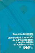 Universidad, Formacion de Administradores y Sector Publico En America Latina