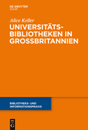 Universittsbibliotheken in Grobritannien