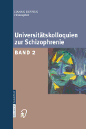 Universitatskolloquien Zur Schizophrenie: Band 2