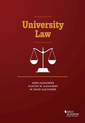 University Law - Alexander, Kern, and Alexander, Klinton W., and Alexander, M. David