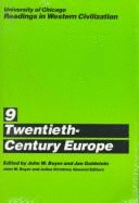 University of Chicago Readings in Western Civilization: Twentieth Century Europe - Boyer, John W (Editor), and Kirshner, Julius (Editor), and Goldstein, Jan Ellen (Editor)