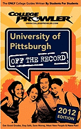 University of Pittsburgh 2012: Off the Record - Vock, Courtney, and Cruttenden, Jamie, and Williams, Tim