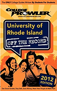 University of Rhode Island 2012: Off the Record
