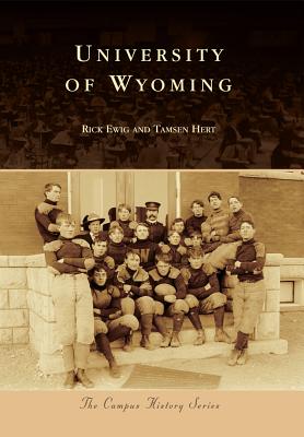 University of Wyoming - Ewig, Rick, and Hert, Tamsen