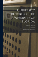 University Record of the University of Florida; 1913/14-1914/15