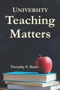 University Teaching Matters: International Edition