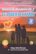 Universo de abundancia Vol. 2: El Poder del Amor