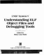 Unix System V Release 4 Understanding Elf Object Files and Debugging Tools