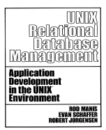Unix (TM) Relational Database Management