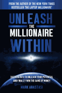 Unleash the Millionaire Within