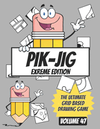 Unleash Your Creative Spark with PIK-JIG: The Ultimate Pen and Ink Adventure for Young Adults: Immerse Yourself in Creativity with PIK-JIG: An Activity Book for Young Adults