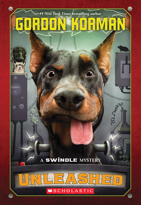 Unleashed (Swindle #7): Volume 7 - Korman, Gordon
