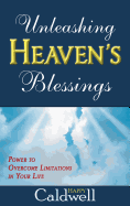 Unleashing Heaven's Blessings: Power to Overcome Limitations in Your Life