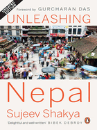 Unleashing Nepal: Past, Present and Future of the Economy